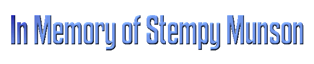 In Memory of Stempy Munson