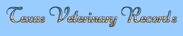 Texas Veterinary Records